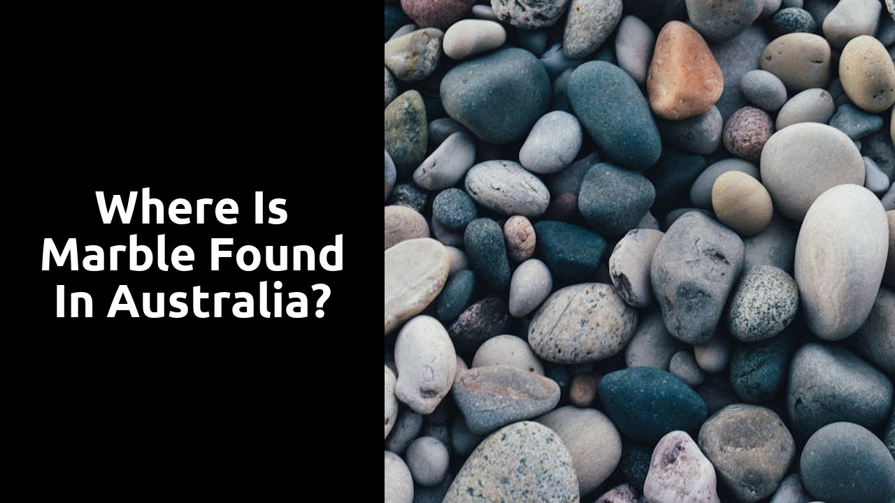 Where is marble found in Australia?